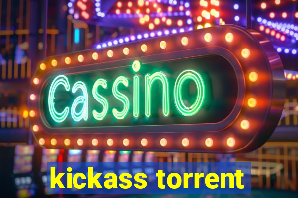 kickass torrent